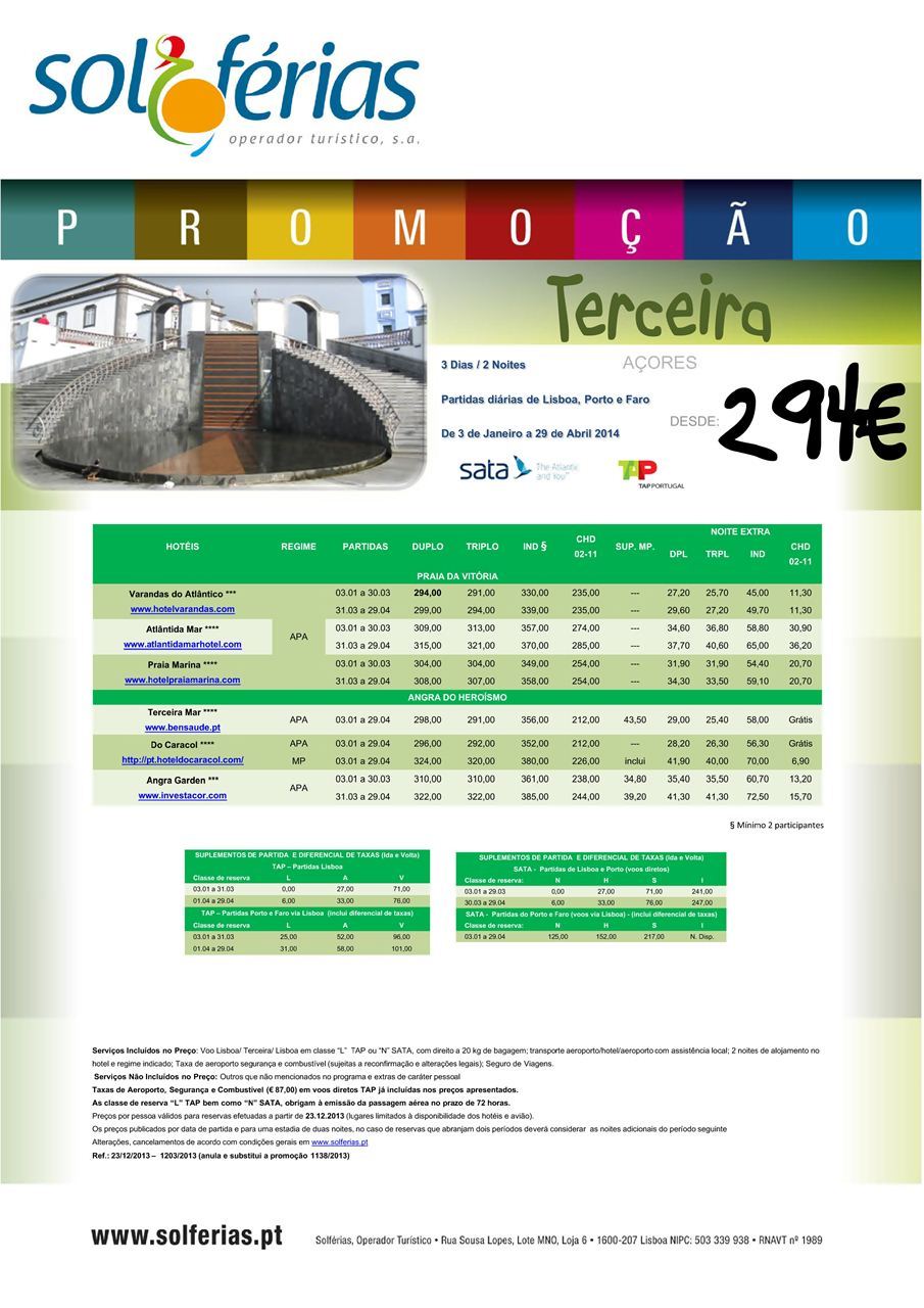 Promoção ilha Terceira Açores até Abril 2014