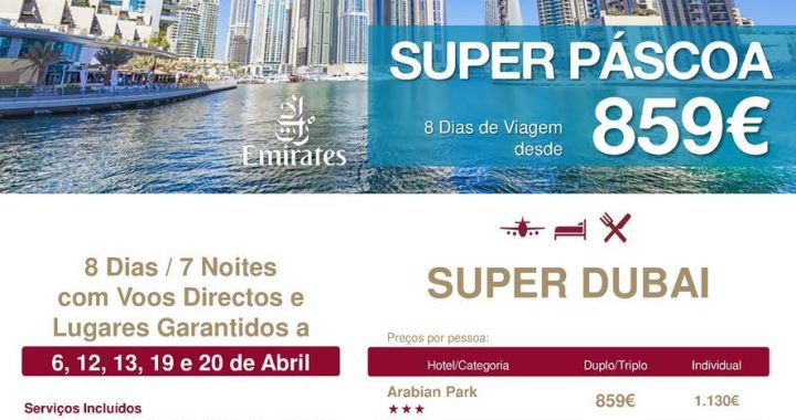 Promoção férias Dubai Páscoa 2014