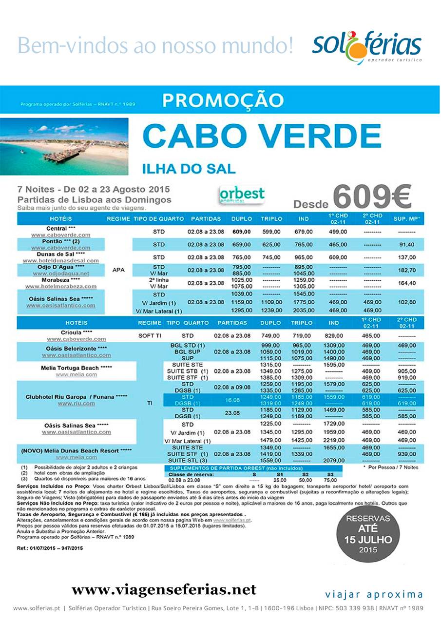 De 2 a 23 de Agosto 2015 Promoção Férias na ilha do Sal