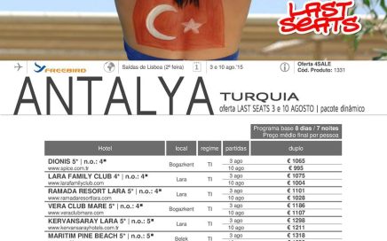 Ultimos lugares a 3 e 8 Agosto para Antalya na Turquia