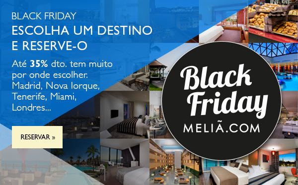 Hoteis Melia dão ate 35%desconto Black Friday 2015