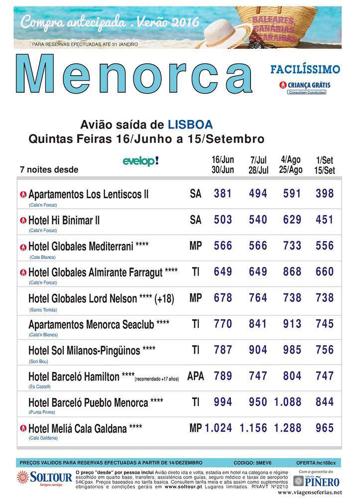 Desde 381€ Férias em Menorca de 16 de junho a 15 de Setembro
