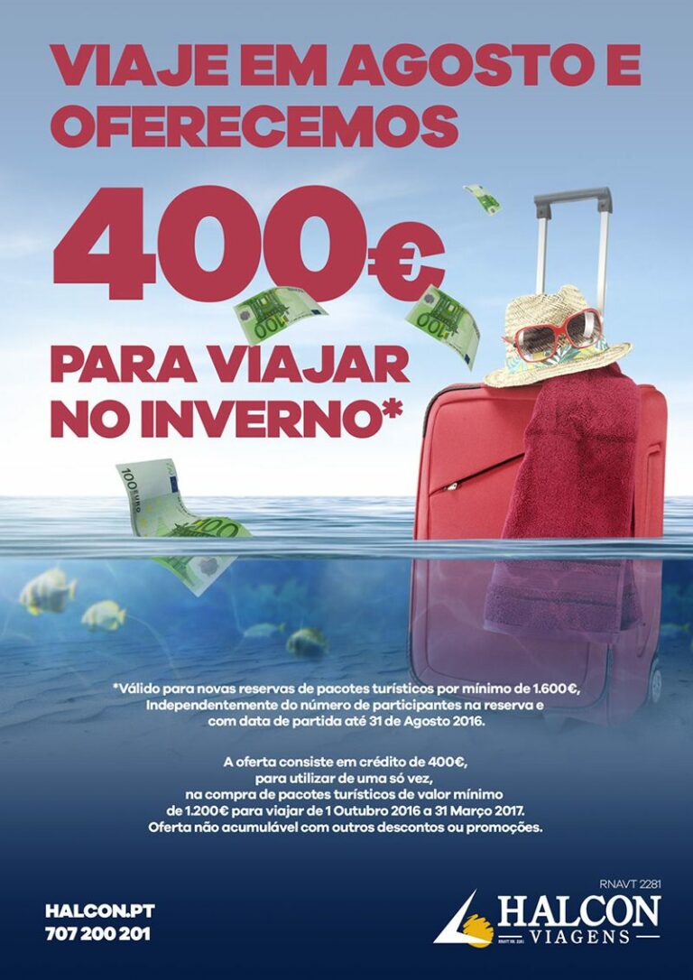 Cartaz da Campanha Halcon Viagens que oferece 400€ a quem reservar umas férias para Agosto