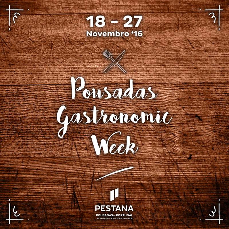 2ª Pousadas Gastronomic Week de 18 a 27 Novembro