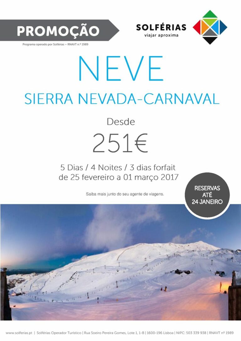 Férias de Carnaval na Serra Nevada entrada a 25 de Fevereiro (Marcação últimos dias)