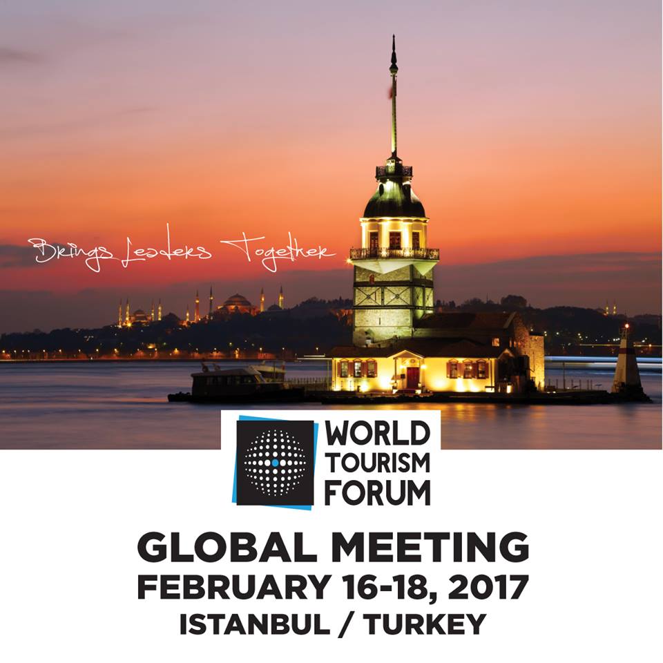 O evento global anual World Tourism Forum 2017 realiza-se em Istambul na Turquia de 16 a 18 de Fevereiro