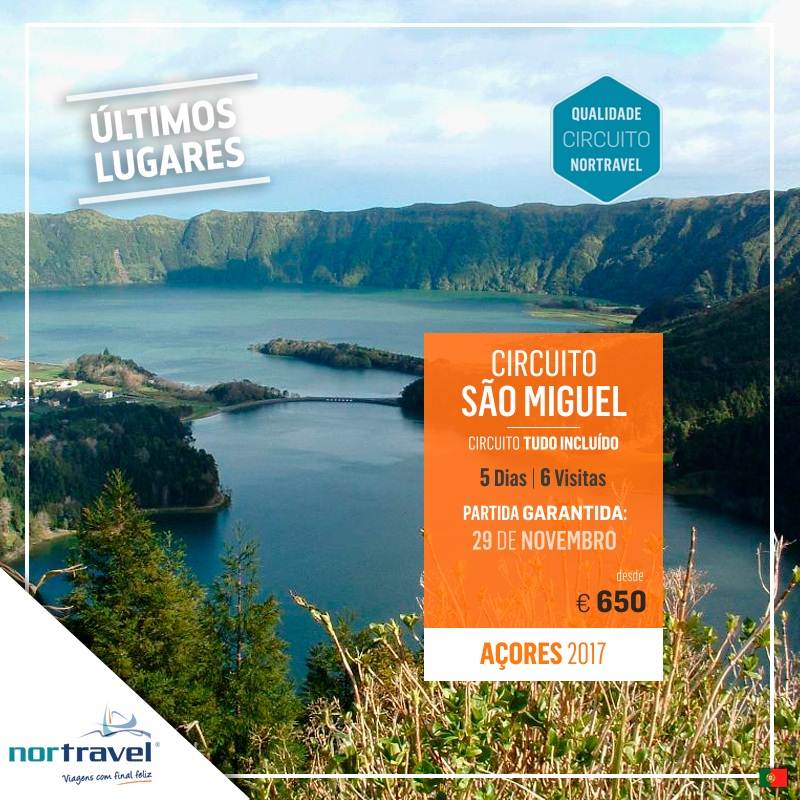 ùltimos lugares no Circuito em São Miguel nos Açores a 29 de Novembro desde 650€